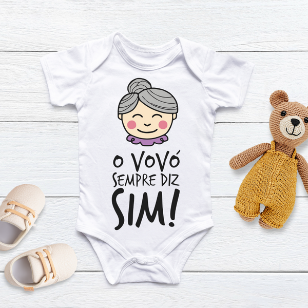 Body Personalizado Bebê A Vovó Sempre Diz Sim